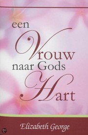 Cover of: Een vrouw naar Gods hart