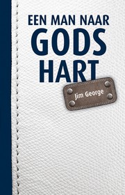 Cover of: Een man naar Gods hart