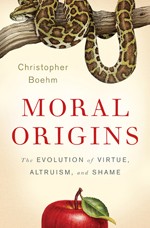 Cover of: Moral origins: the evolution of virtue, altruism, and shame