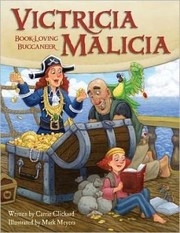 Cover of: Victricia Malicia, Book-Loving Buccaneer by 