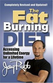 Cover of: The Fat Burning Diet: Accessing Unlimited Energy for a Lifetime
