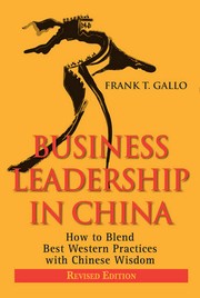 Cover of: Business leadership in China by Frank T. Gallo