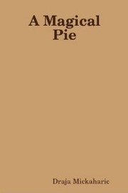 Cover of: A Magical Pie