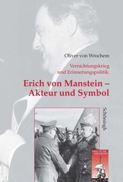 Erich von Manstein by Oliver von Wrochem