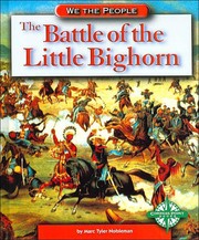 Cover of: The Battle of the Little Big Horn (We the People) by Marc Tyler Nobleman