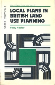 Cover of: Local Plans in British Land Use Planning (Urban & Regional Planning)
