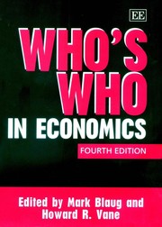 Who's Who in Economics by Blaug, Mark., Mark Blaug, Howard R. Vane