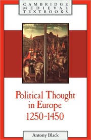Cover of: Political thought in Europe, 1250-1450