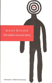 Het doden van een mens by Guus Kuijer