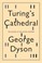 Cover of: Turing's cathedral