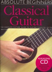 Cover of: Absolute Beginners: Classical Guitar (Absolute Beginners)