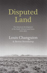 Cover of: Disputed Land: The historical development of the South African land issue, 1652-2011