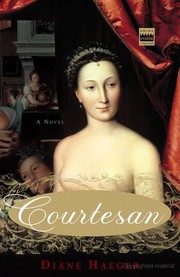 Cover of: Courtesan by Diane Haeger