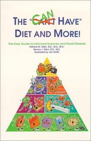 Cover of: The Can Have Diet and More: The Easy Guide to Informed Exercise and Food Choices