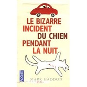 Cover of: Le bizarre incident du chien pendant la nuit by 