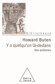 Cover of: Il y a quelqu'un là-dedans : Des autismes