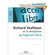 Cover of: Richard Stallman et la révolution du logiciel libre. Une biographie autorisée. by 