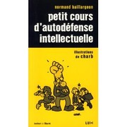 Cover of: Petit cours d'autodéfense intellectuelle