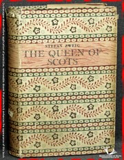 Cover of: The Queen of Scots by Stefan Zweig