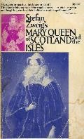 Cover of: Mary, queen of Scotland and the Isles by Stefan Zweig