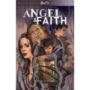 Cover of: Angel & Faith, Tome 2 : La figure du père