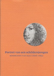 Cover of: Portret van een schildersjongen: Rembrandt van Rijn (1606-1669)