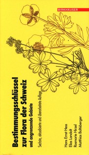 Cover of: Bestimmungsschlüssel zur Flora der Schweiz und angrenzender Gebiete by 