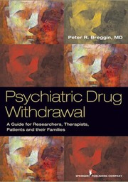 Cover of: Psychiatric drug withdrawal: a guide for prescribers, therapists, patients, and their families