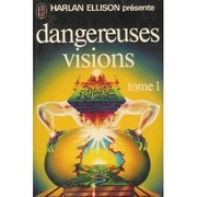 Cover of: Dangereuses visions, Tome 1