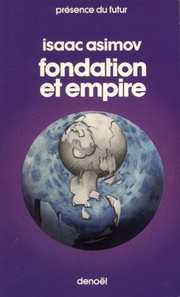 Cover of: Le Cycle de Fondation, tome 2, Fondation et Empire by 