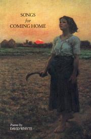 Songs for coming home by Whyte, David