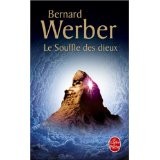 Cover of: Le souffle des dieux by Bernard Werber