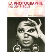 Cover of: La Photographie du 20e siècle : Museum Ludwig Cologne