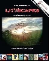 Cover of: LiTTscapes: Landscapes of Fiction from Trinidad and Tobago