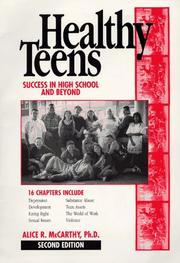 Cover of: Healthy teens | Alice R. McCarthy
