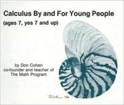 Calculus by and for Young People (Ages 7, Yes 7 and Up) by Donald Cohen