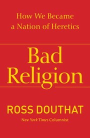 Cover of: Bad Religion: How We Became a Nation of Heretics