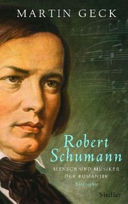 Cover of: Robert Schumann by Martin Geck
