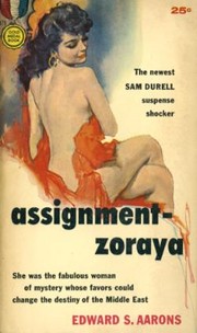 Cover of: Assignment Zoraya by Edward S. Aarons