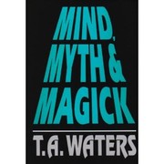 Cover of: Mind, Myth and Magick