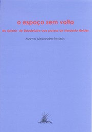 Cover of: O espaço sem volta by Marco Alexandre Rebelo
