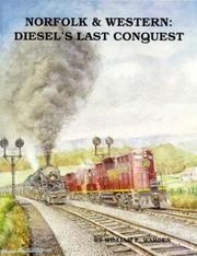 Cover of: Norfolk and Western: Diesel's Last Conquest