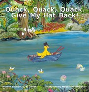 Cover of: Quack, Quack, Quack. Give My Hat Back! by 