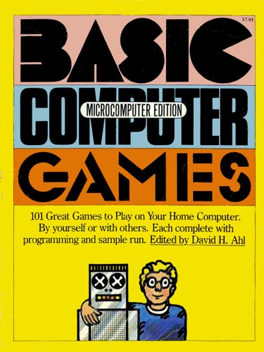 101 BASIC computer games by David H. Ahl