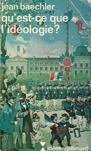 Cover of: Qu'est-ce que l'idéologie? by Jean Baechler