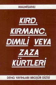 Cover of: Kırd, Kırmanc, Dımıli veya Zaza Kürtleri