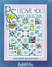 Cover of: PS I love you baby collection by Lynda Milligan