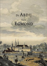 De Abdij van Egmond by Jan Hof, Catharina Visser