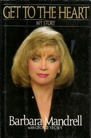 Get to the Heart by Barbara Mandrell
