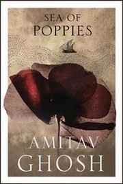 Cover of: Sea of poppies by Amitav Ghosh